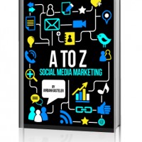 The Must-Have SMM Tome: A-to-Z Social Media Marketing, by Jordan Kasteler